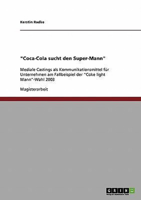 Coca-Cola sucht den Super-Mann