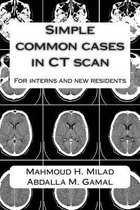 Simple Common Cases in Ct Scan