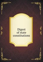 Digest of state constitutions