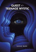 Quest of a Teenage Mystic