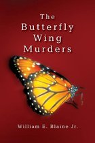 The Butterfly Wing Murders