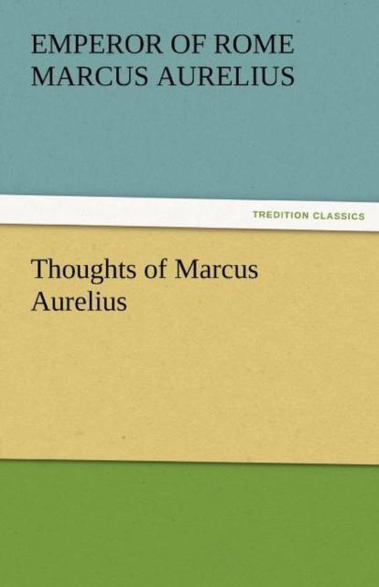 Livre 'Empereur de Rome Marc Aurèle' avec le titre 'Pensées de Marc Aurèle' sur fond vert et jaune.