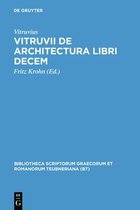 Bibliotheca Scriptorum Graecorum Et Romanorum Teubneriana- Vitruvii de architectura libri decem