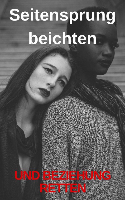 Einmaliger Seitensprung Beichten