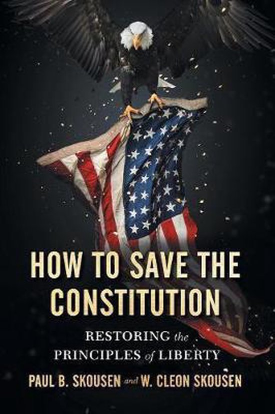 Freedom in America- How to Save the Constitution - cover
