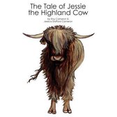 The Tale of Jessie the Highland Cow