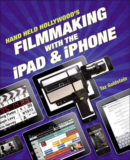 Hand Held Hollywood's Filmmaking with the iPad & iPhone - cover