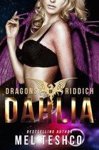 Dragons of Riddich 4 - Dahlia