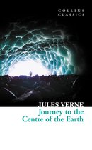 Collins Classics - Journey to the Centre of the Earth (Collins Classics)