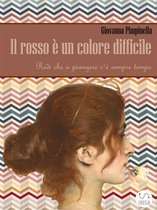 Il Rosso è un colore difficile