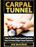Pain Relief & Treatment for Carpal Tunnel Syndrome- Carpal Tunnel