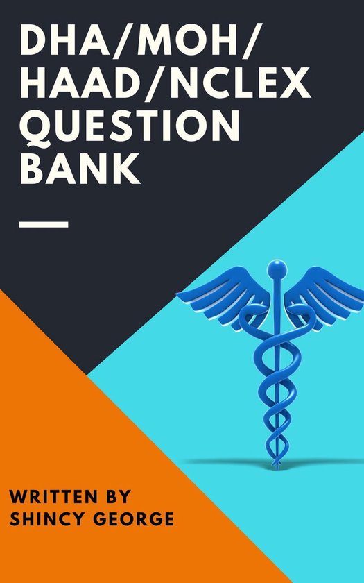 DHA/MOH/HAAD NCLEX QUESTION BANK (ebook), Shincy George | 1230002436890 ...