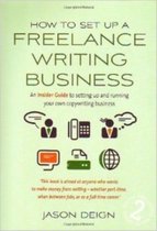 How to Set Up A Freelance Writing Business 2e