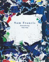 Sam Francis Remembering