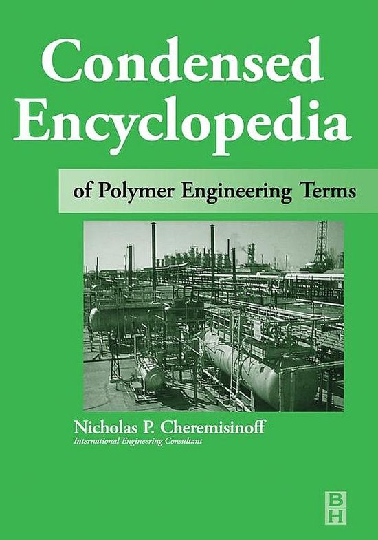 Condensed Encyclopedia of Polymer Engineering Terms - cover