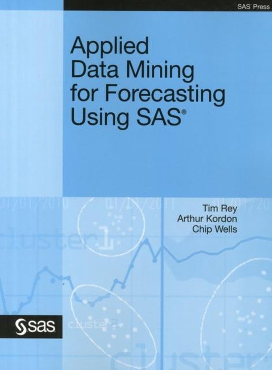 Applied Data Mining for Forecasting Using SAS - cover
