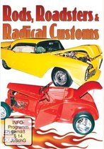 Rods, Roadsters & Radical Customs
