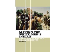 Making The White Man's Indian