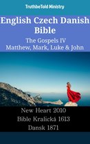 Parallel Bible Halseth English 2406 - English Czech Danish Bible - The Gospels IV - Matthew, Mark, Luke & John