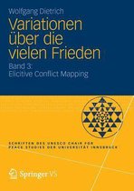 Variationen Über Die Vielen Frieden: Band 3: Elicitive Conflict Mapping
