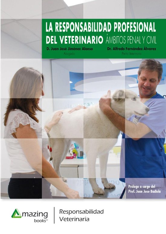 La responsabilidad profesional del veterinario - cover