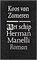 Het schip Herman manelli, roman - Koos van Zomeren