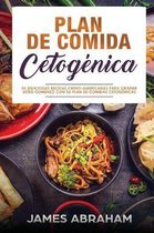 Plan de Comida Cetogenica (Libro En Espanol/Chinese-American Ketogenic Recipes)