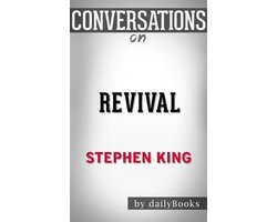 Omslag van Revival: A Novel by Stephen King Conversation Starters