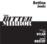Bettina Jonic - The Bitter Mirror Songs By Bob Dylan (2 CD)
