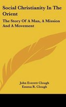 Social Christianity in the Orient
