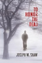 To Honor the Dead