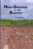 Metal Detecting for the Beginner