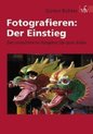 Fotografieren: Der Einstieg