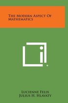The Modern Aspect of Mathematics