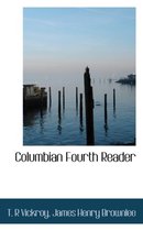 Columbian Fourth Reader