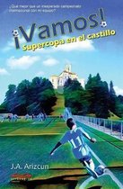 Supercopa en el castillo. !VAMOS! 2