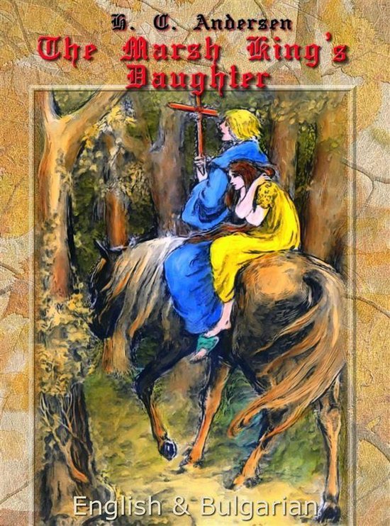 The Marsh King's Daughter: English & Bulgarian - cover