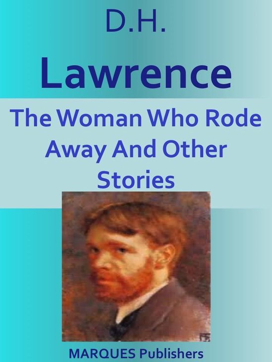 Boekcover: 'The Woman Who Rode Away And Other Stories' van D.H. Lawrence, met een schilderij van een man met rood haar.