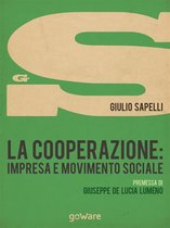 Sulle orme della Storia - La cooperazione: impresa e movimento sociale