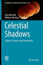 Astrophysics and Space Science Library 410 - Celestial Shadows