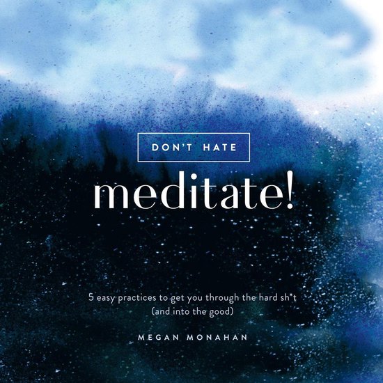 Don't Hate, Meditate! - cover