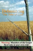 Debunking The Tithe of Israel: Warning