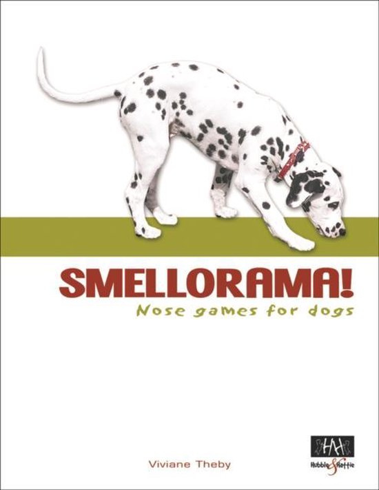 Smellorama! Nose Games For Dogs, Viviane Theby 9781845842932