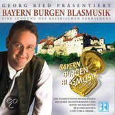 Georg Ried Presentiert  - Bayern Burgen Blasmusik