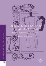 Italian and Italian American Studies - Objects in Italian Life and Culture