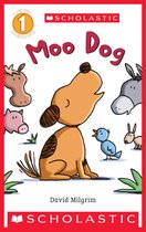 Scholastic Reader 1 - Moo Dog (Scholastic Reader, Level 1)
