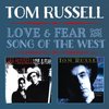 Love & Fear And Song Of The West