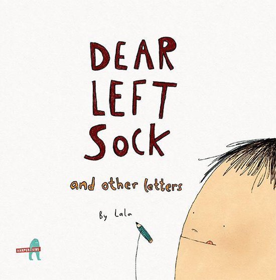 Dear Left Sock and Other Letters - cover