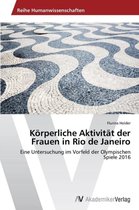 Koerperliche Aktivitat der Frauen in Rio de Janeiro