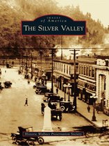 Images of America - The Silver Valley